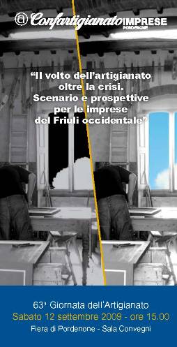 L'ARTIGIANATO PORDENONESE OLTRE LA CRISI<BR>
E’ i